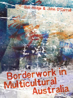 cover image of Borderwork in Multicultural Australia